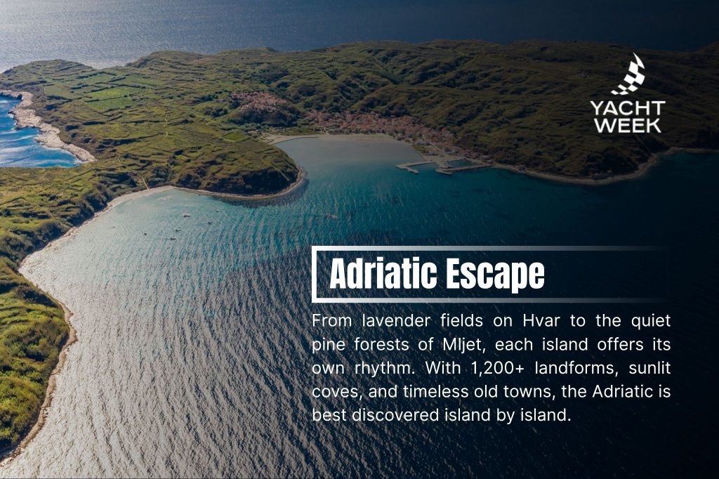 Aerial view of a coastal island with text "Adriatic Escape" promoting Yacht Week, highlighting lavender fields on Hvar, pine forests on Mljet, and 1,200+ landforms.